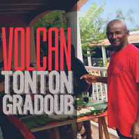 Volcan - Tonton Gradoub