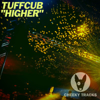 Tuffcub - Higher