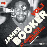 James Booker - At Onkel Pö's Carnegie Hall, Hamburg 1976, Vol. 1 (Live)