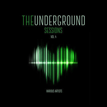 Various Artists - The Underground Sessions, Vol. 4