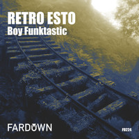 Boy Funktastic - Retro Esto