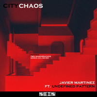 Javier Martinez - City Chaos