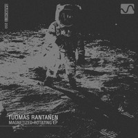 Tuomas Rantanen - Magnetized Rotating EP