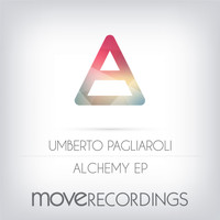 Umberto Pagliaroli - Alchemy EP