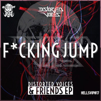 Distorted Voices - Fucking Jump (Explicit)