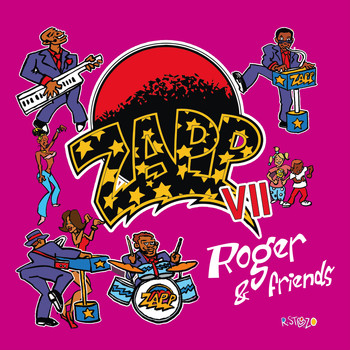 Zapp - Zapp VII - Roger & Friends