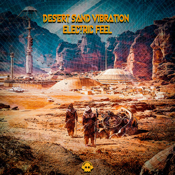 Electric Feel - Desert Sand Vibration