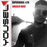 Angelo Ruis - Yousel Experience #29