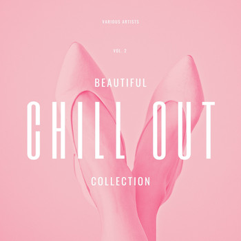 Various Artists - Beautiful Chill Out Collection, Vol. 2