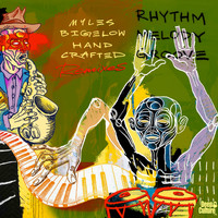 Myles Bigelow - Hand Crafted Remixes