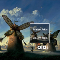 Matan Arkin - Willow Tree