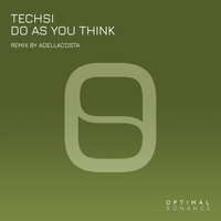 Techsi - Do As You Think EP