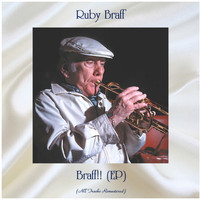 Ruby Braff - Braff!! (EP) (All Tracks Remastered)
