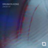 Drunken Kong - Reset EP