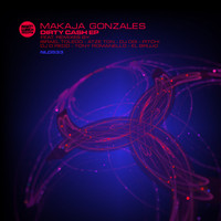 MaKaJa Gonzales - Dirty Cash EP