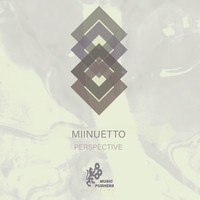 Miinuetto - Perspective
