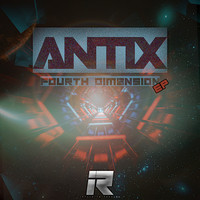 Antix - Fourth Dimension EP