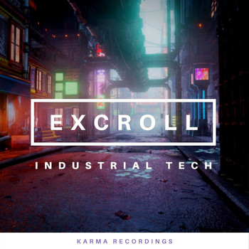 eXcroll - Industrial Tech