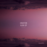 Cruster - Alba EP