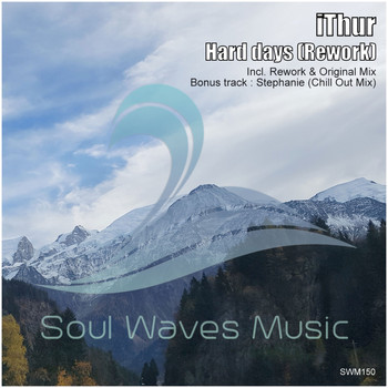 Ithur - Hard Days (Rework)