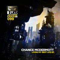 Chance Mcdermott - Living My Best Life EP