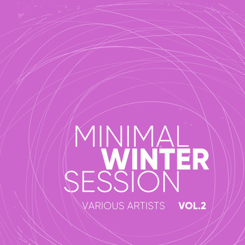 Various Artists - Minimal Winter Session, Vol. 2