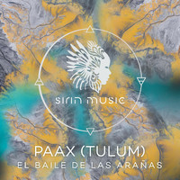 PAAX (Tulum) - El Baile de las Arañas