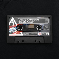 Javy Groove - Back Again