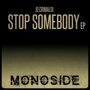 Jo Crimaldi - Stop Somebody EP