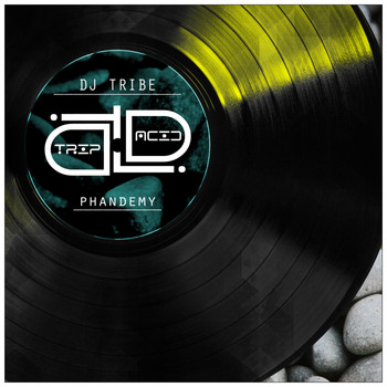 Dj Tribe - Phandemy