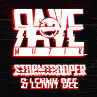 Stormtrooper & Lenny Dee - Rave Muzik 039