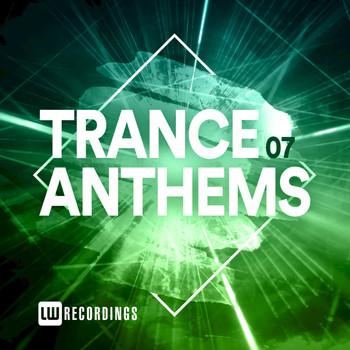 Various Artists - Trance Anthems, Vol. 07