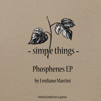 Emiliano Martini - Phosphenes