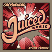 Groovenerd - My Soul Is Burning