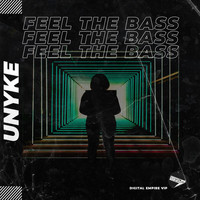 UNYKE - Feel That Bass