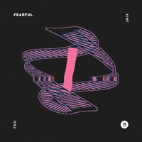 Fearful - FKD / XINF