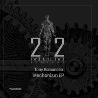 Tony Romanello - Mechanism EP