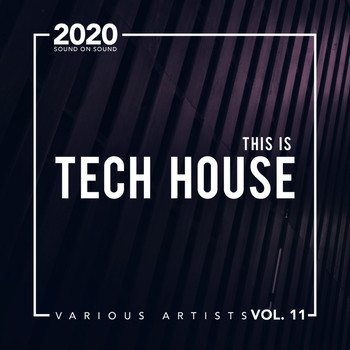 Various Artists - This Is Tech House, Vol. 11
