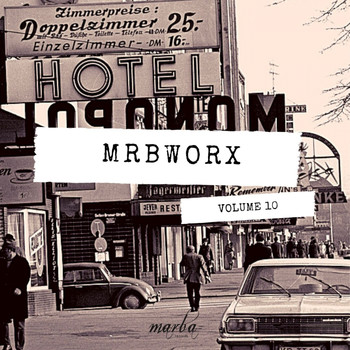 Various Artists - Mrbworx, Vol. 10