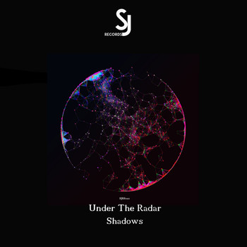 Under the Radar - Shadows EP