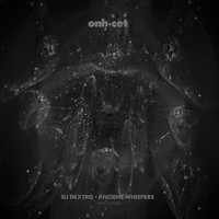 DJ Dextro - Ancient Whispers