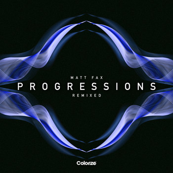 Matt Fax - Progressions - Remixed