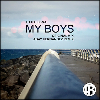 Titto Legna - My Boys