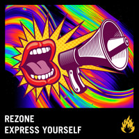 Rezone - Express Yourself