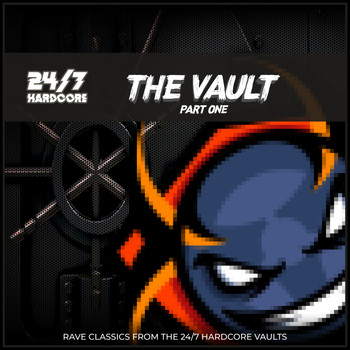 Various Artists - 24/7 Hardcore: The Vault - Part One