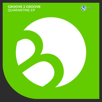 Groove 2 Groove - Quarantine EP