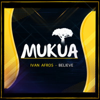 Ivan Afro5 - Believe