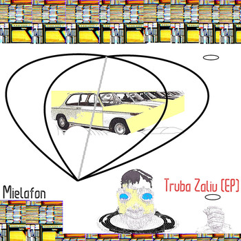 Mielafon - Truba Zaliv