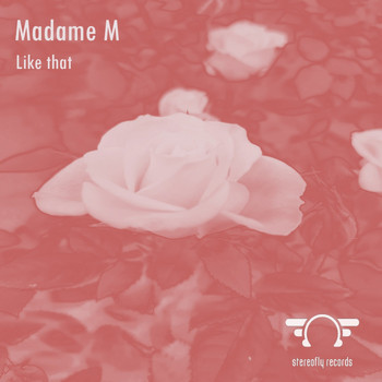 Madame M - Like That