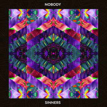 NOBODY - Sinners